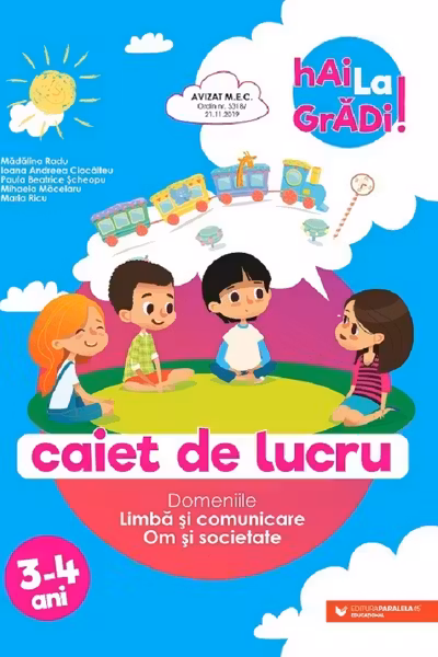 Hai la gradi! Limba si comunicare, Om si societate 3-4 ani