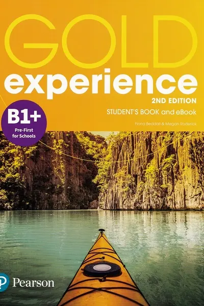 Gold Experience 2nd Edition B1+ Pre-First for Schools Student's Book and eBook