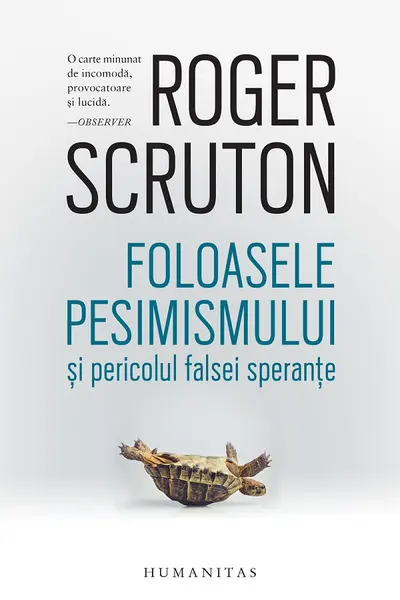Foloasele pesimismului si pericolul falsei sperante