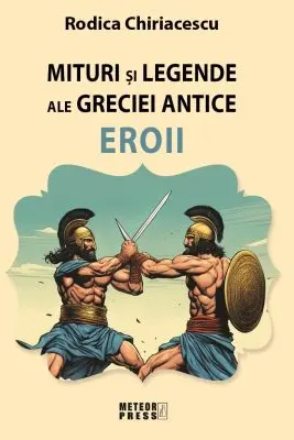 Mituri si legende ale Greciei antice