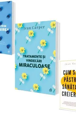 Pachet format din 3 carti, Cum sa oprim imbatranirea, Tratamente si vindecari miraculoase, Jean Carper
