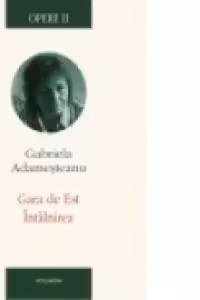 OPERE II. GARA DE EST. INTILNIREA