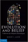 Evolution and Belief: Confessions of a Religious Paleontologist