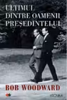 Ultimul dintre oamenii presedintelui