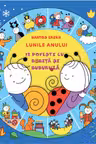 Lunile anului - 12 povesti cu Bobita si Buburuza