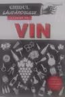 Ghidul laudarosului - expert in vin
