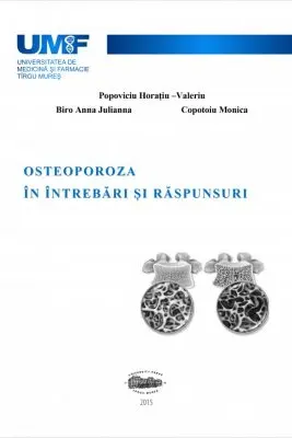 Osteoporoza. Intrebari si raspunsuri
