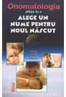 Onomatologia-stiinta de a alege un nume pentru noul nascut