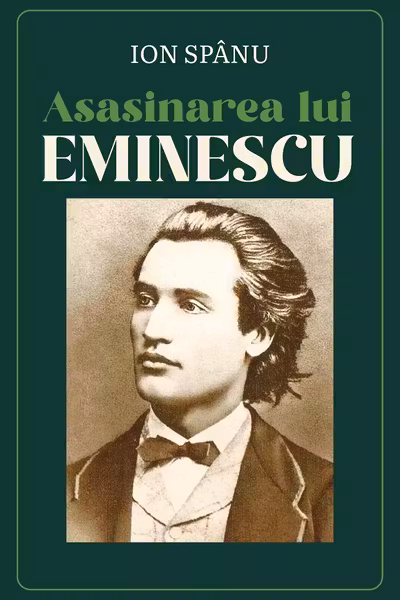 Asasinarea lui Mihai Eminescu