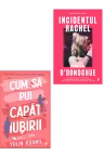 Pachet Cum sa pui capat iubirii + Incidentul Rachel. Set 2 carti