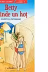 Prima mea lectura. BETTY PRINDE UN HOT. Poveste cu pictograme