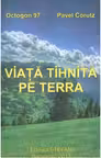 Viata tihnita pe Terra