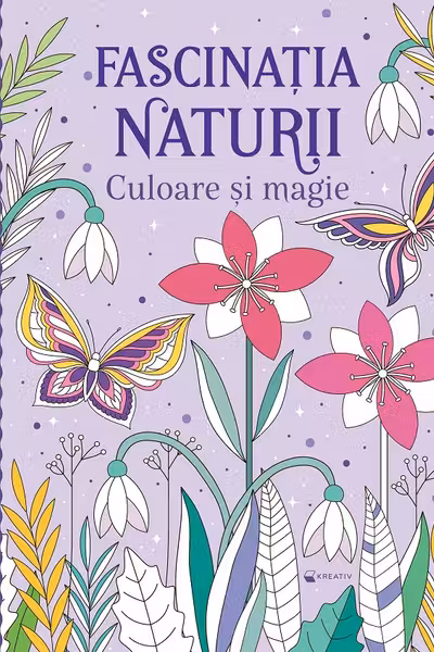 Fascinatia naturii - Culoare si magie