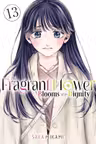 The Fragrant Flower Blooms With Dignity - Volume 13