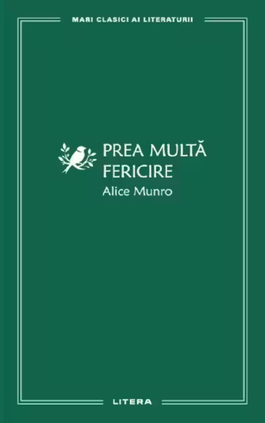MARI CLASICI AI LITERATURII. PREA MULTA FERICIRE.