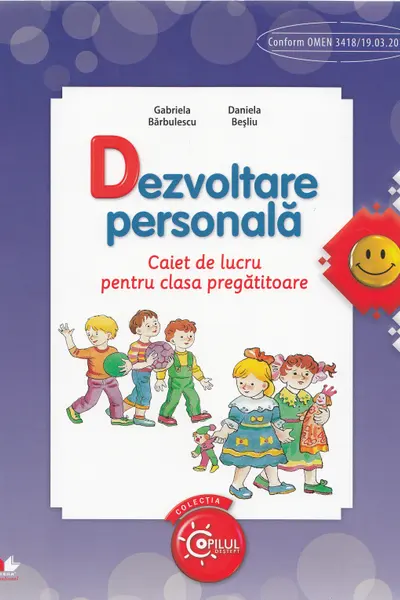 Dezvoltare personala. Caiet de lucru pentru clasa pregatitoare