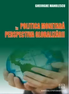 Politica monetara in perspectiva globalizarii