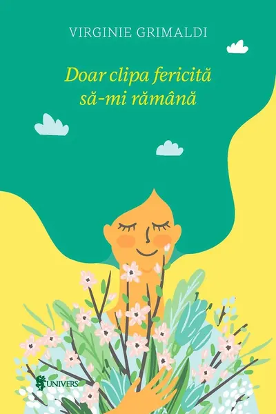 Doar clipa fericita sa-mi ramana