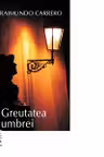 Greutatea umbrei