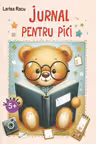 Jurnal pentru pitici. Carte de activitati