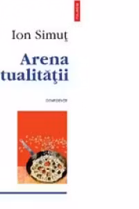 Arena actualitatii - Confidente