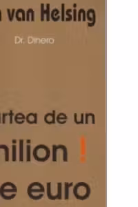 Cartea de un milion de euro! - Jan van Helsing
