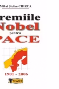 Premiile Nobel pentru pace (1901-2006)