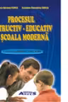 Procesul instructiv-educativ in scoala moderna - Nicoleta Adriana Florea, Cosmina Florentina Surlea