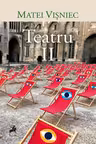 Matei Visniec. Teatru II