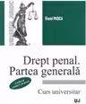 Drept penal. Partea generala - Curs universitar