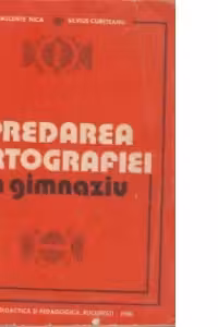 Predarea ortografiei in gimnaziu