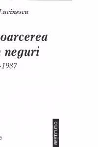 Intoarcerea din neguri 1963-1987