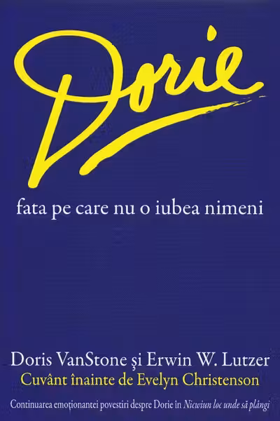 Dorîe, fata pe care nu o iubea nimeni