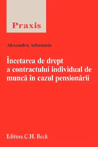 Încetarea de drept a contractului individual de muncă în cazul pensionării
