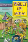 Riquet cel moțat. Carte de colorat
