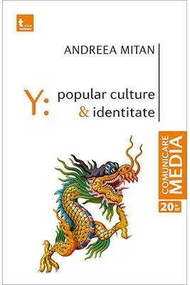 Y. Popular Culture. Identitate