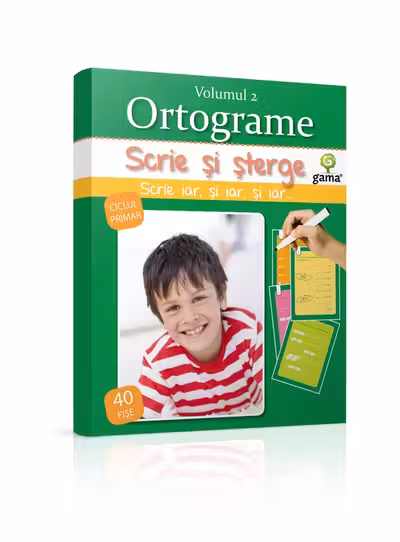 Scrie si sterge : Ortograme - Volumul 2