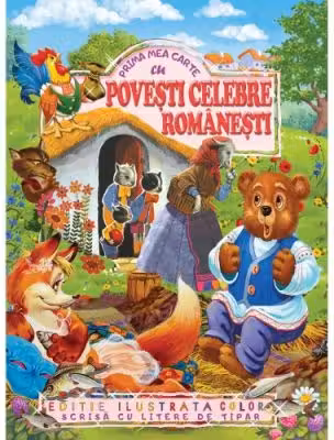 Prima mea carte de povesti celebre romanesti