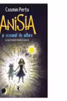 Anisia si oceanul de uitare
