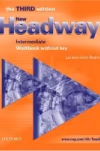 New Headway Third Edition Intermediate Workbook without key