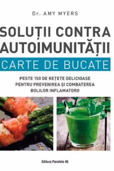 Solutii contra autoimunitatii. Carte de bucate