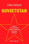 Sovietstan. O calatorie prin Turkmenistan, Kazahstan, Tadjikistan, Kirgizstan si Uzbekistan