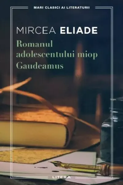 Romanul adolescentului miop - Gaudeamus