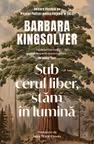 Sub cerul liber, stam in lumina