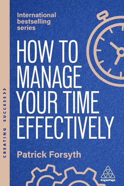 How to Manage Your Time Management Effectively