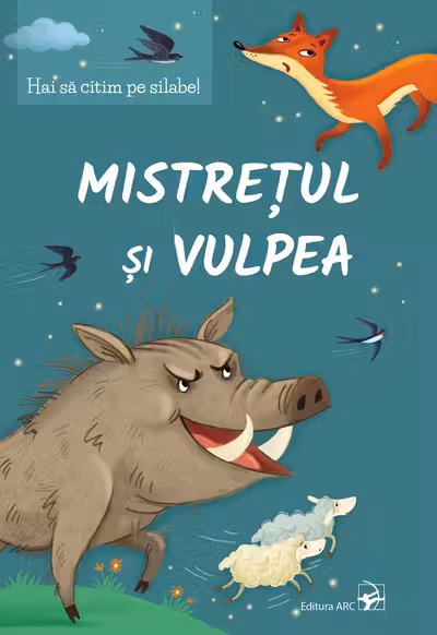 Mistretretul si vulpea