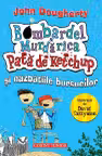 Bombărdel și Murdărica, Pata de Ketchup și năzbâtiile bursucilor
