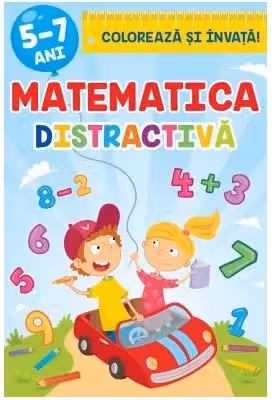 Matematica distractiva 5-7 ani