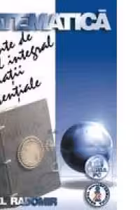 Matematica - Elemente de calcul integral si ecuatii diferentiale