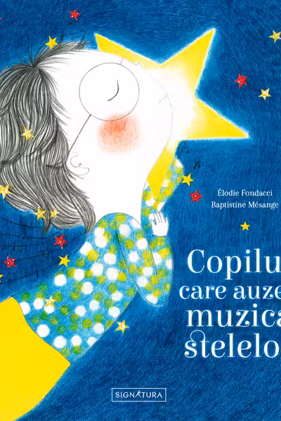 Copilul care auzea muzica stelelor